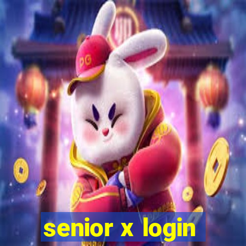 senior x login